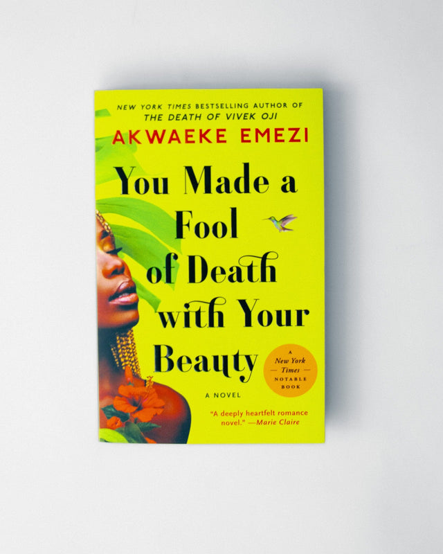 {Used Book} You Made a Fool of Death With Your Beauty by Akwaeke Emezi